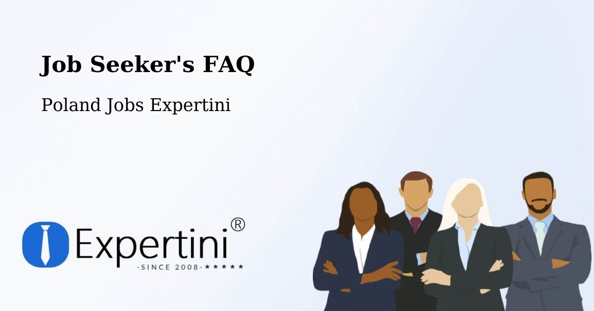 Job Seeker FAQ – Zagórów - Poland Jobs Expertini