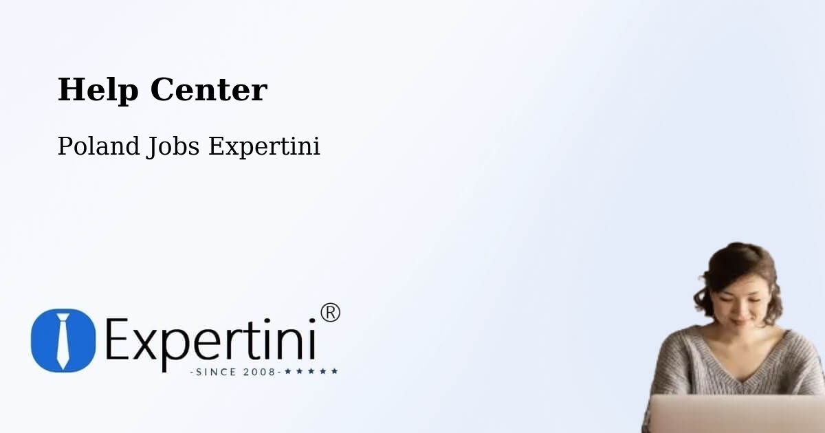 Help Center – Zagórów - Poland Jobs Expertini