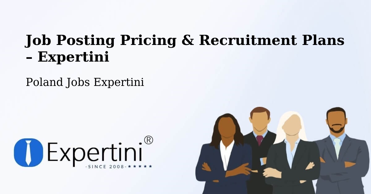Job Posting Pricing & Recruitment Plans – Zagórów - Zagórów, Poland Jobs Expertini