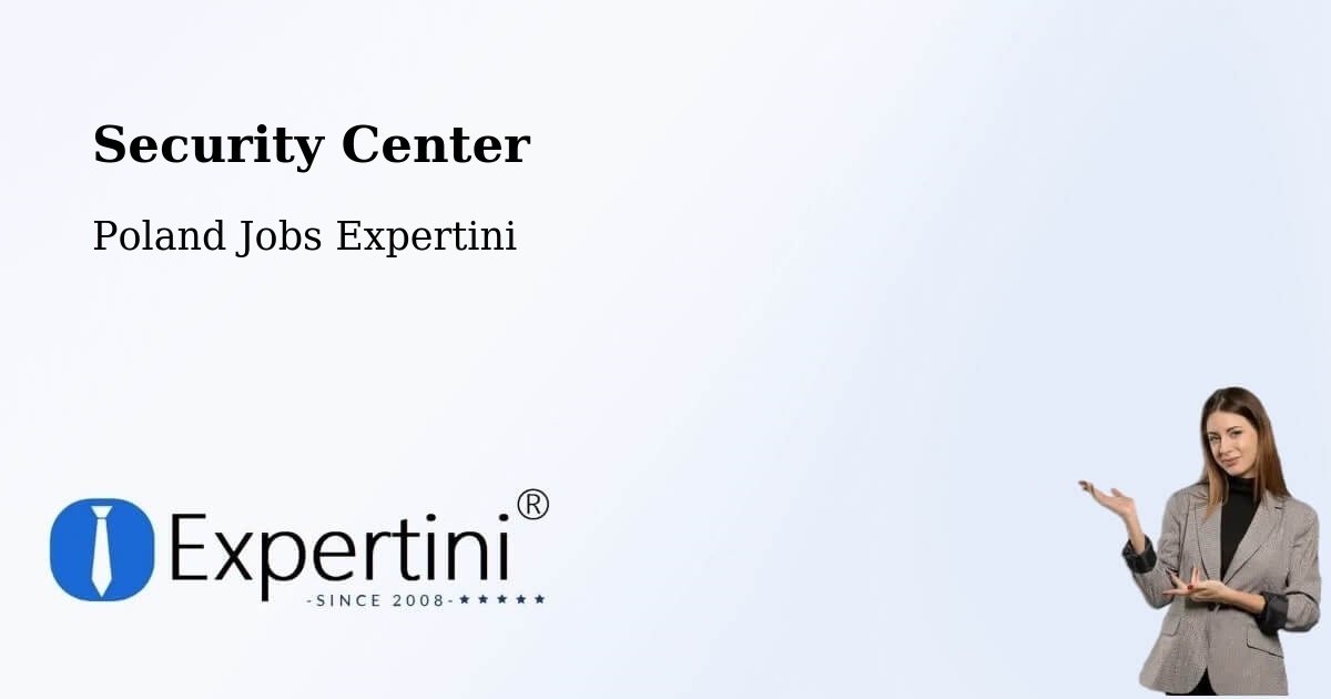 Security & Compliance – Zagórów - Poland Jobs Expertini